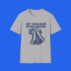 Get Cracked In Philadelphia Shirt Sport Grey front