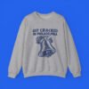 Get Cracked In Philadelphia sweatshirt Sport Grey
