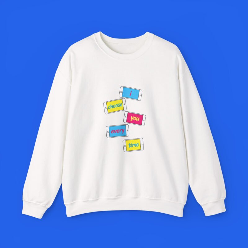 I-Choose-You-Every-Time-Sweatshirt