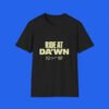 Ride At Da'wn Shirt design on a black T-shirt