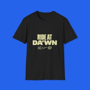 Ride At Da'wn Shirt design on a black T-shirt