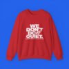 Indiana-Fever-We-Dont-Do-Quiet-Sweatshirt Indiana Fever We Don’t Do Quiet Shirt