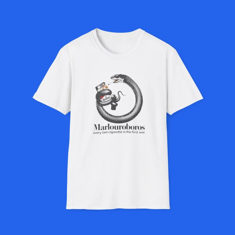 Malrloiroboros-Every-Last-Cigarette-Is-The-First-One-Shirt Malrloiroboros Every Last Cigarette Is The First One Shirt