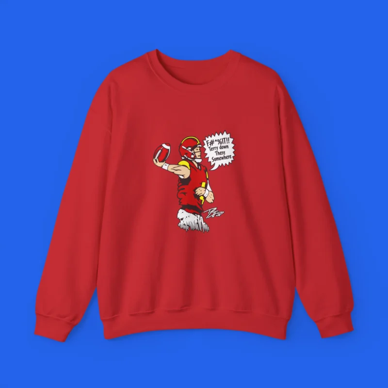 f-it-terry-down-there-somewhere-Sweatshirt F It Terry Down There Somewhere Shirt