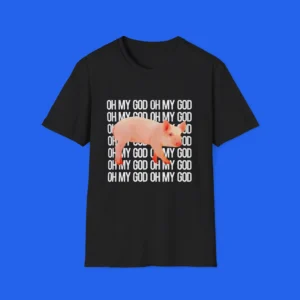 oh-my-god-oh-my-god-shirt Oh My God Oh My God Shirt