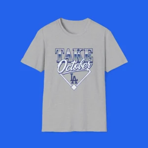 take-october-dodgers-shirt Take October Dodgers Shirt