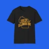 You’re Starting To Illinois Me Shirt
